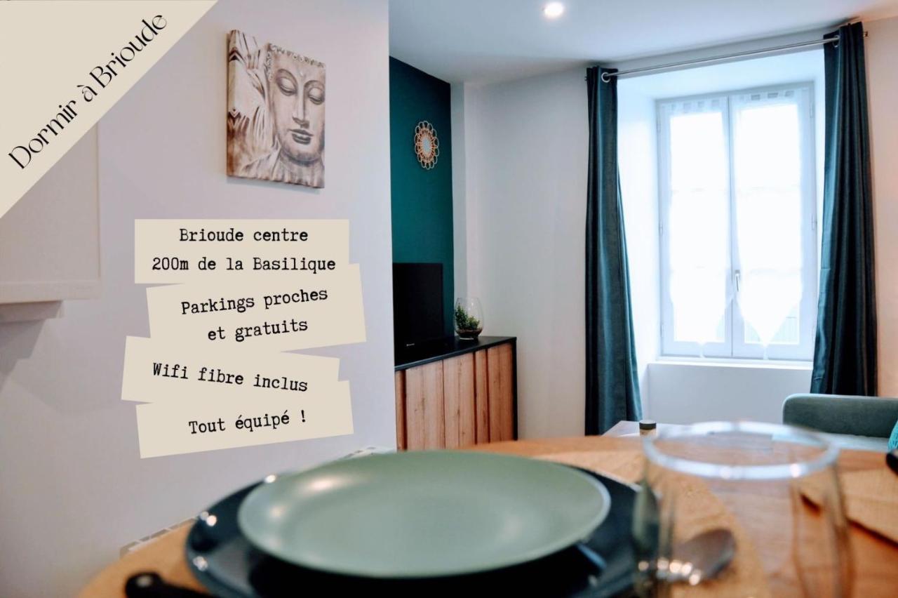 Dormir A Brioude - Appartement 'Esprit Zen' מראה חיצוני תמונה